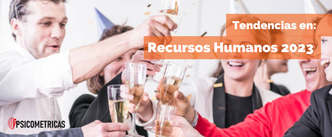 Tendencias Recursos Humanos 2023